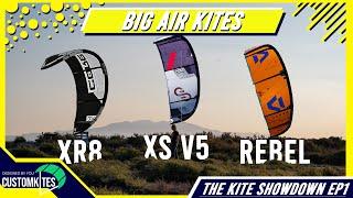 XR8 vs Rebel SLS vs XS V5 / THE KITE SHOWDOWN: EP1