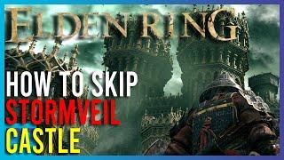 Elden Ring - How To Skip Stormveil Castle | Short Guides