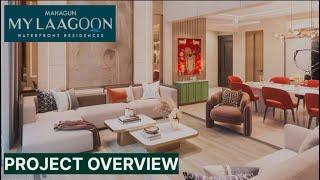 Mahagun My Laagoon - Waterfront Residences | Project Overview- Sector 12, Noida Extension #mahagun