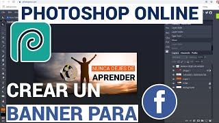 Como crear un banner para facebook en ESPAÑOL PHOTOSHOP ONLINE | Alexander Talavera| Youtube Twitch