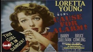 Cause for Alarm (1951) | Full Movie | Loretta Young | Barry Sullivan | Bruce Cowling