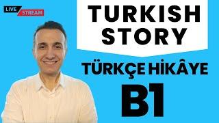 B1 Turkish Story  |  Türkçe Hikaye | Taksi Şoförü