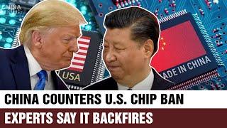 Beijing Retaliates Against U.S. Chip Ban; Experts Say It Backfires | China Truths