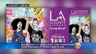 Special Edition LA County Library Cards Commemorate 100th Anniversary Of Women's Right To Vote