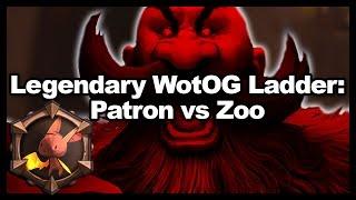 Legendary WotOG Ladder: Patron vs Zoo