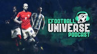 eFootball Universe Podcast - eFootball Pro BLOWOUT