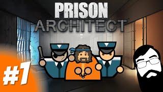 Let's dive into Prison Architect! Episode 01