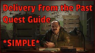 Delivery From The Past || ESCAPE FROM TARKOV || Quest Guide