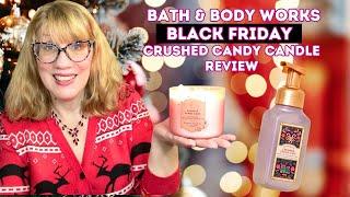 Bath & Body Works Black Friday Starts Tomorrow + Crushed Candy Candle Review