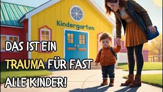 So schadet die KITA den meisten Kindern und DU merkst es gar nicht! 