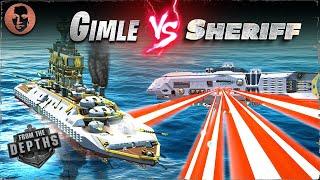 Gimle VS. Sheriff - From the Depths Battleship Battle