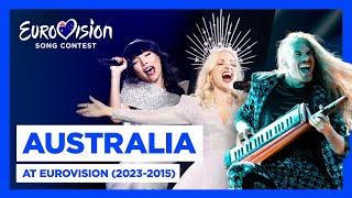 Australia at the Eurovision Song Contest  (2023 - 2015) | #UnitedByMusic