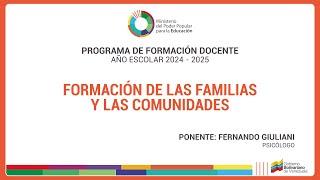 Formación de las familias y las comunidades. Ponente: Fernando Giuliani