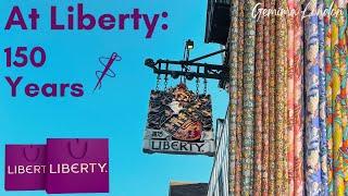 New Fabrics at Liberty London and the 150 Year Anniversary