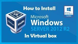 How to Install Windows Server 2012 R2 on VirtualBox in Windows 10