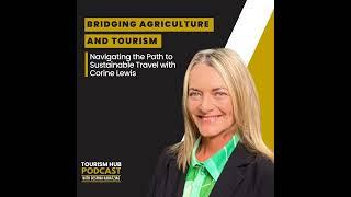 070 ⎢ Navigating the Path to Sustainable Tourism with Corinne Lewis