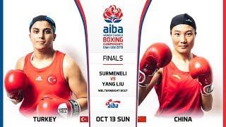 Finals (W69kg) YANG Liu (CHN) vs SURMENELI Busenaz (TUR)  / AIBA WWCHs Ulan Ude 2019