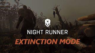 EXTINCTION MODE: Dying Light Night Runner Mod - Solo Run PART 1