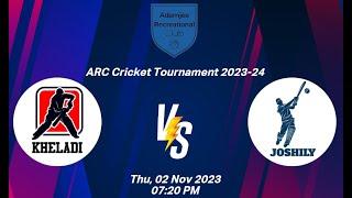 KHELADI VS JOSHILAY || ARC Cricket Tournament 2023-24 || Crickslab