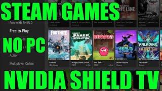 HOW TO PLAY STEAM GAMES (PC GAMES) ON THE NVIDIA SHIELD TV FROM GEFORCE NOW