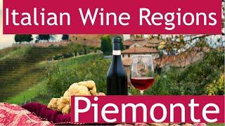 Italian Wine Regions - Piemonte - Piedmont