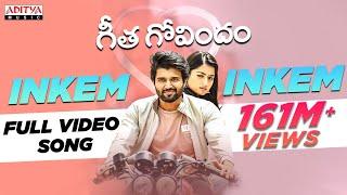 Inkem Inkem Full Video Song || Geetha Govindam || Vijay Devarakonda, Rashmika || Gopi Sundar