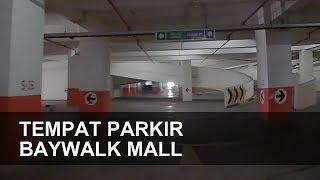 Tempat Parkir Baywalk Mall Pluit, Jakarta Utara (Gedung P5-P7) - Carpark Indonesia