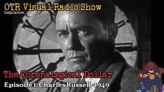 The Chronological Dollar Episode 1