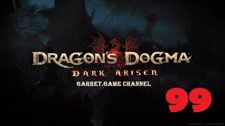 Dragon's Dogma - Dark Arisen.99 серия.Лучник.