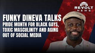 Funky Dineva Sounds Off on Black Men, Queer Identity & Real Accountability | REVOLT News