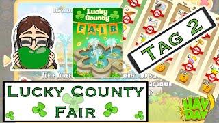 Hay Day - Tag 2: Tipp für kleinere Farmen- Lucky County Fair Event ️️