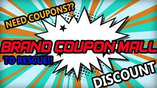 Brand Coupon Mall - Saving Money, Getting Things by Coupon and Discount