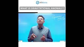 What Is Gravitational Anomaly? | Exclusive GS Geography Snippet #upscpreparation #civilserviceexam