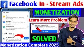 Facebook In-Stream ads Monetization Complete 2025 | In-Stream ads Learn more problem solved #fb