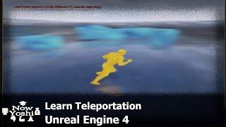 Teleportation | Tutorial | Unreal Engine 4 Blueprints