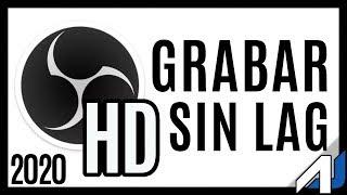  Como CONFIGURAR OBS Studio para GRABAR SIN LAG [2020][HD]