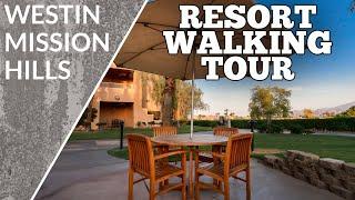 The Westin Mission Hills Resort Villas - Resort Tour - See It Before You Go!