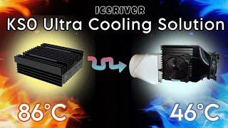 ICERIVER KS0 Ultra Cooling Solution | from 86°C to 46°C