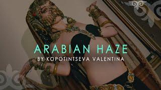 "Arabian Haze" by Kopotintseva Valentina / Tribal KZ 10 Party