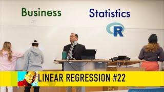 Linear Regression & Correlation #22 | 2024 Business Statistics with R Series