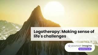 Unveiling Logotherapy: Meaning, Principles, and Applications