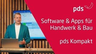 pds Handwerkersoftware & Apps kompakt | Einblick pds Software für Handwerk & Bau [2021]