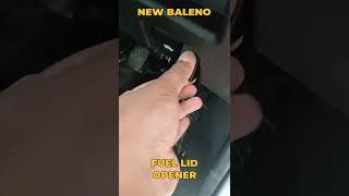 New BALENO FUEL LID OPENER 2022 #baleno2022  #balenofacelift