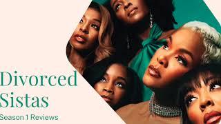 Divorced Sistas Season 1 Episode 2 Review #sistas #tylerperry #divorcedsistas #betplus #bet