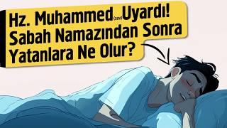 Hz. Muhammed (sav) Uyardı! Sabah Namazından Sonra Yatanlara Ne Olur? | Fatih Koyuncu