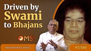 How Swami Ensured That I Don’t Miss Bhajans | OMS Episode - 97/100 | T M Krishnadas Eradi