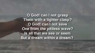 Edgar Allan Poe ~ A Dream Within A Dream, Poem with text