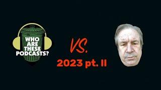WATP VS Stuttering John 2023 pt. II