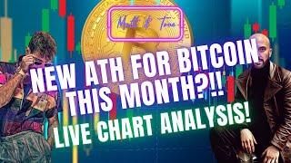 NEW ATH FOR BITCOIN THIS MONTH? - LIVE BITCOIN PRICE ANALYSIS!
