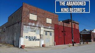 The Abandoned King's Records (Cincinnati, Ohio)